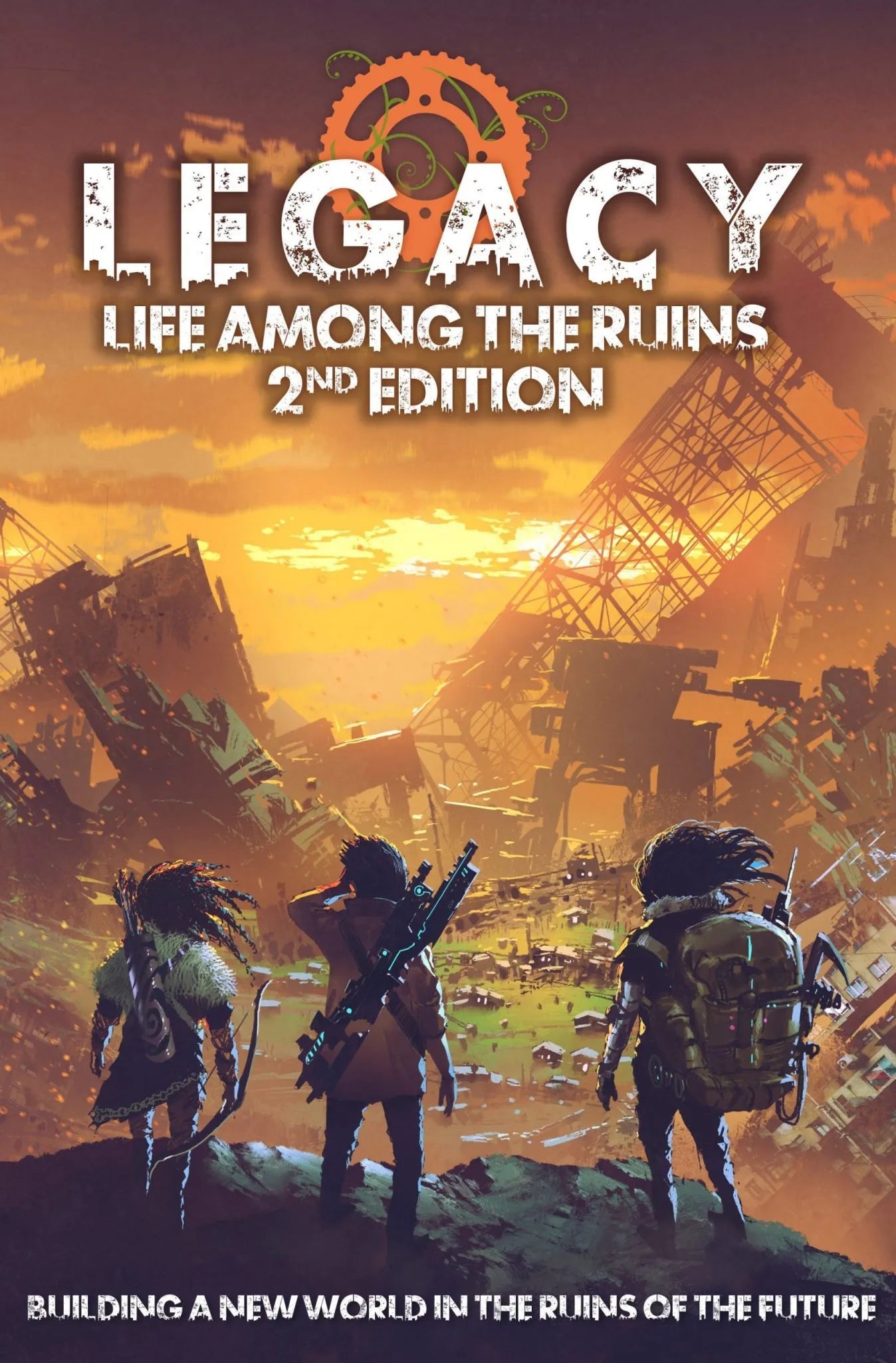 Legacy: Life Among the Ruins (2nd Edition Hardcover) - The Fourth Place