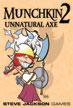 Munchkin: Munchkin 2 - Unnatural Axe (Revised) - The Fourth Place