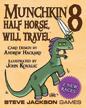 Munchkin: Munchkin 8 - Half Horse Will Travel - The Fourth Place