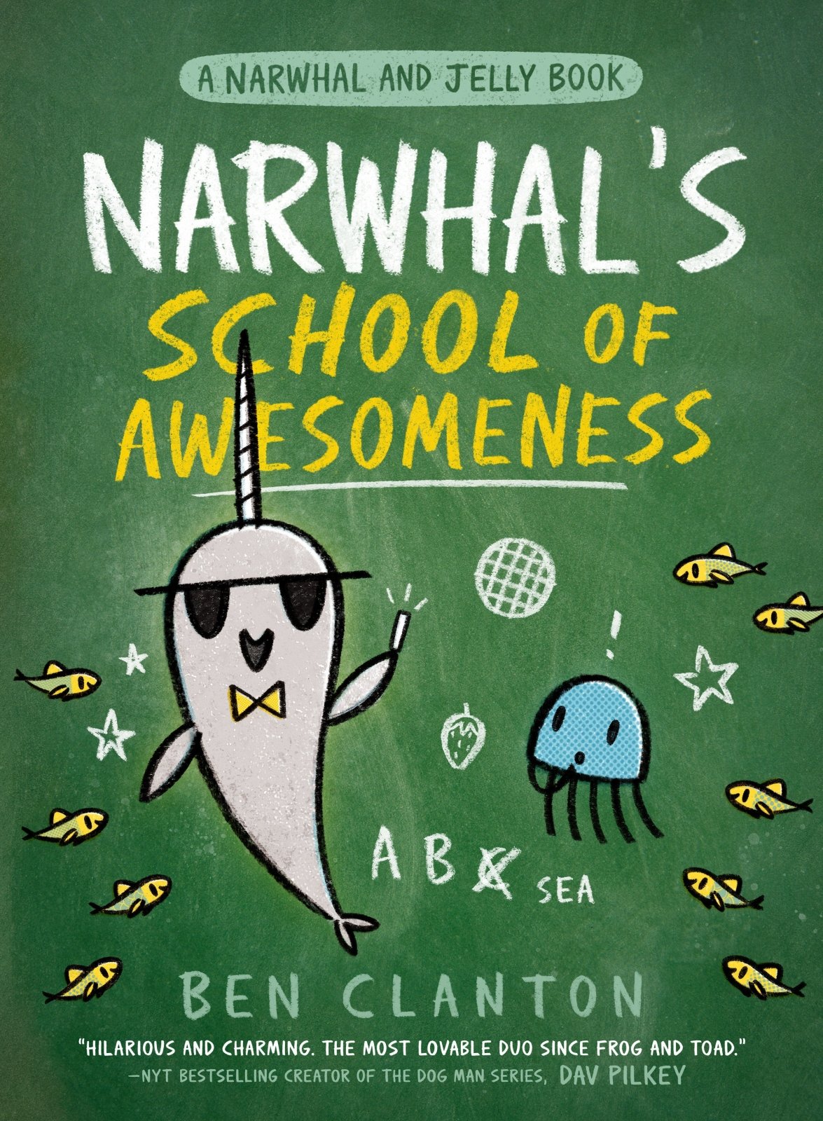 Narwhal'S School Of Awesomeness (A Narwhal And Jelly Book #6) - The Fourth Place