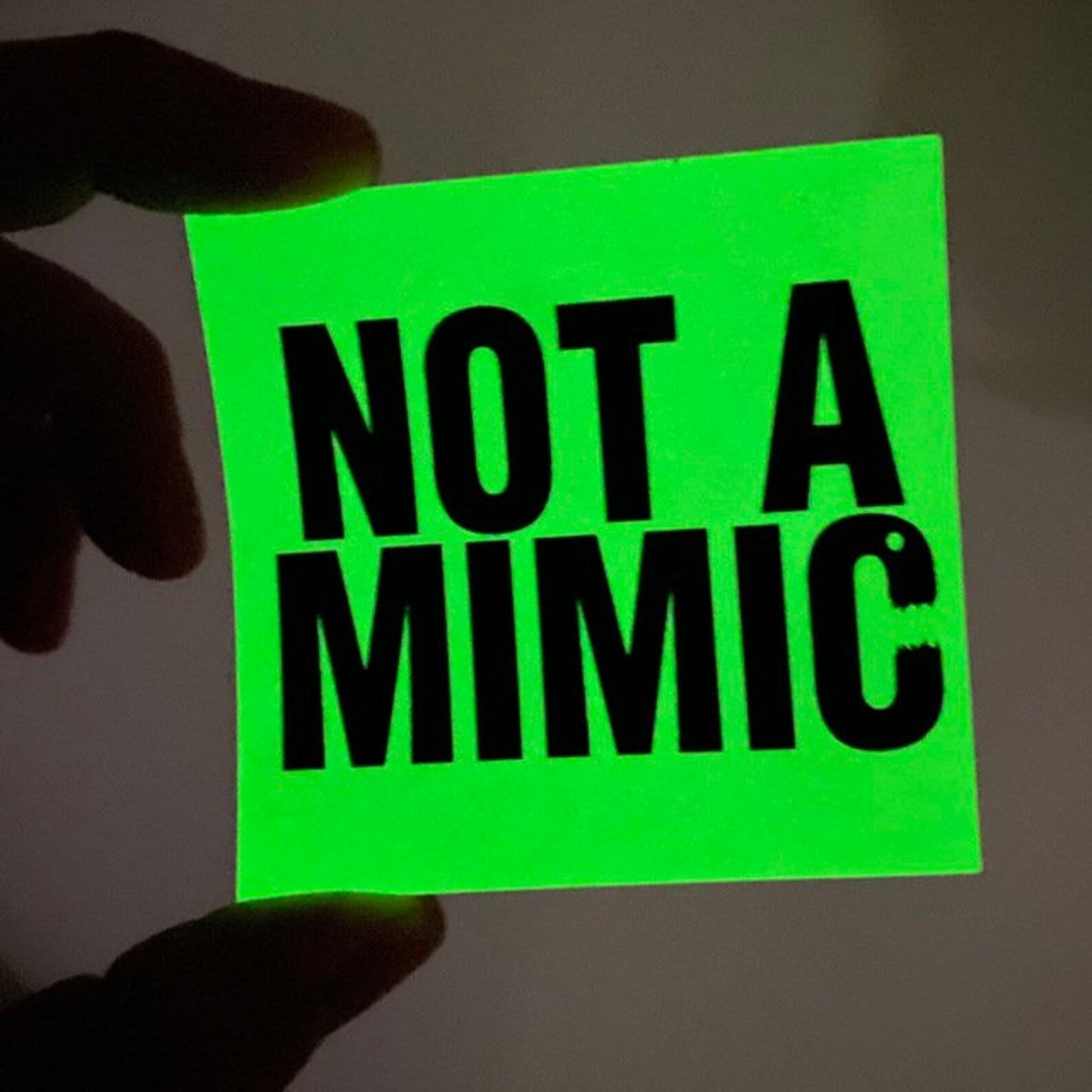 Not a Mimic sticker (Glow in the Dark) - The Fourth Place