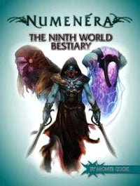 Numenera RPG: Ninth World Bestiary - The Fourth Place