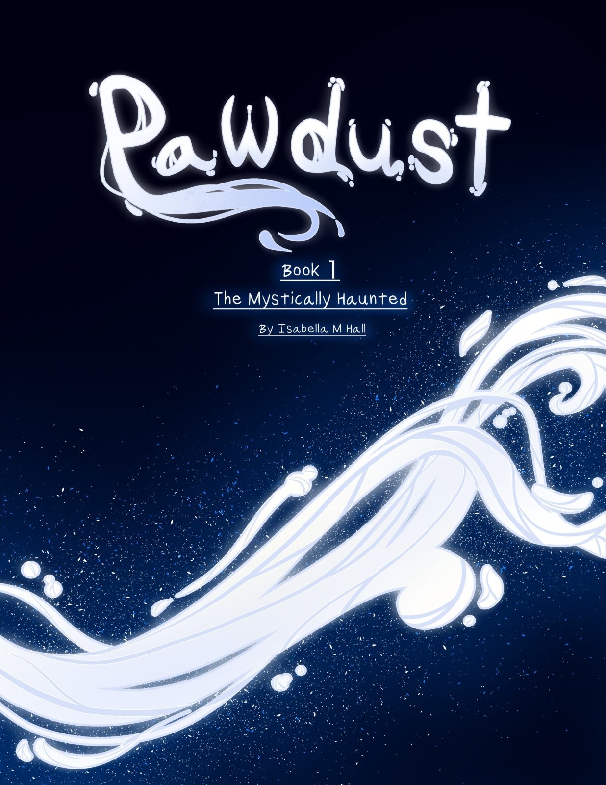 Pawdust Book 1: The Mystically Haunted - The Fourth Place
