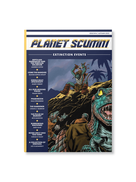 Planet Scumm #14: Extinction Events (Autumn 2022) - The Fourth Place
