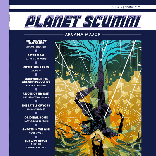 Planet Scumm #15: Extinction Events (Spring 2023) - The Fourth Place
