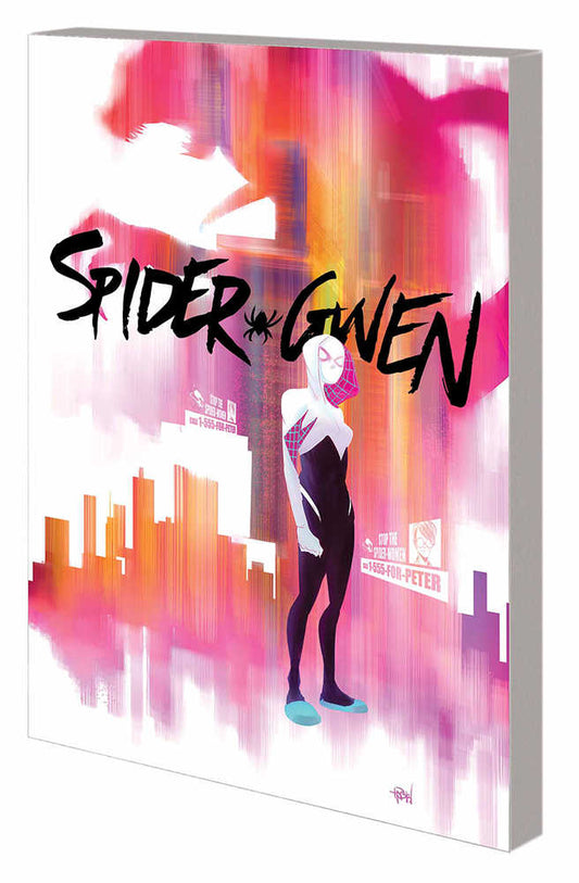 Spider-Gwen TPB Volume 01 Greater Power - The Fourth Place