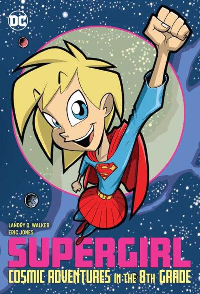 Supergirl Cosmic Adventures In The 8th Grade New Edition - The Fourth Place