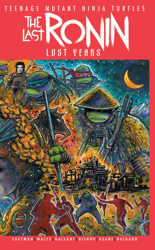 Teenage Mutant Ninja Turtles Last Ronin Lost Years #1 Cover B Eastman - The Fourth Place