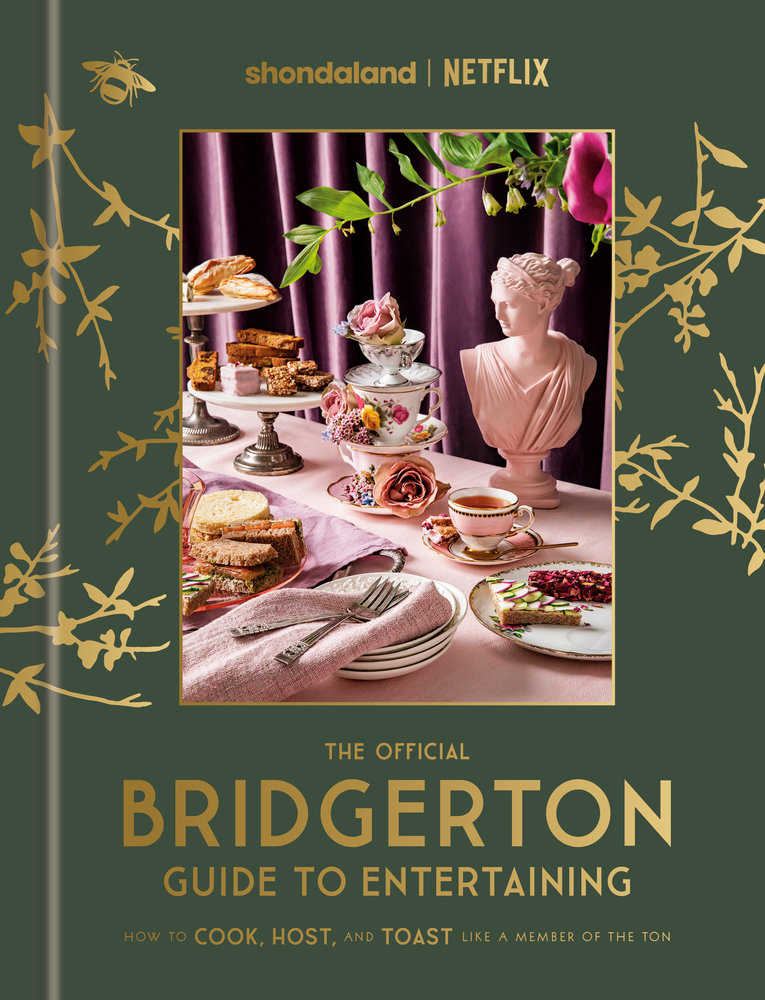 The Official Bridgerton Guide To Entertaining - The Fourth Place