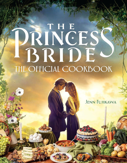 The Princess Bride: The Official Cookbook Hardcover - The Fourth Place