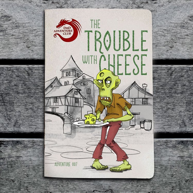 The Trouble with Cheese (Adventure 007) - The Fourth Place
