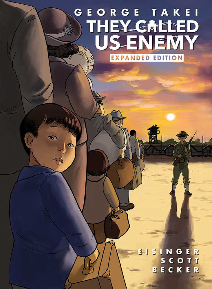 They Called Us Enemy Expanded Edition Hardcover - The Fourth Place