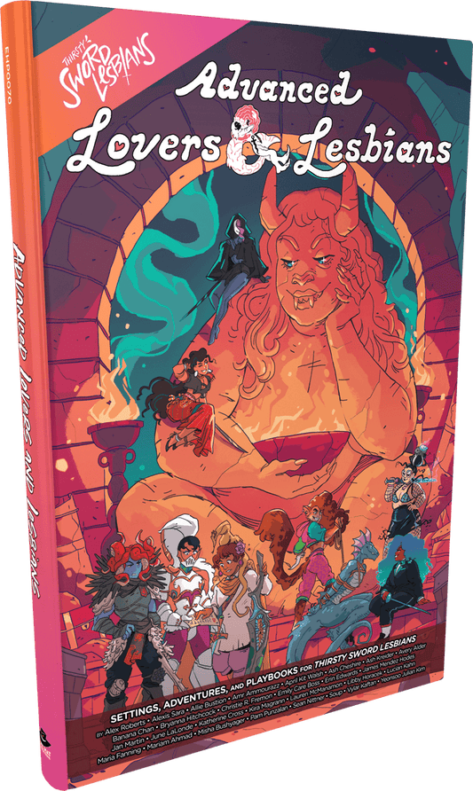 Thirsty Sword Lesbians RPG: Advanced Lovers & Lesbians Hardcover - The Fourth Place