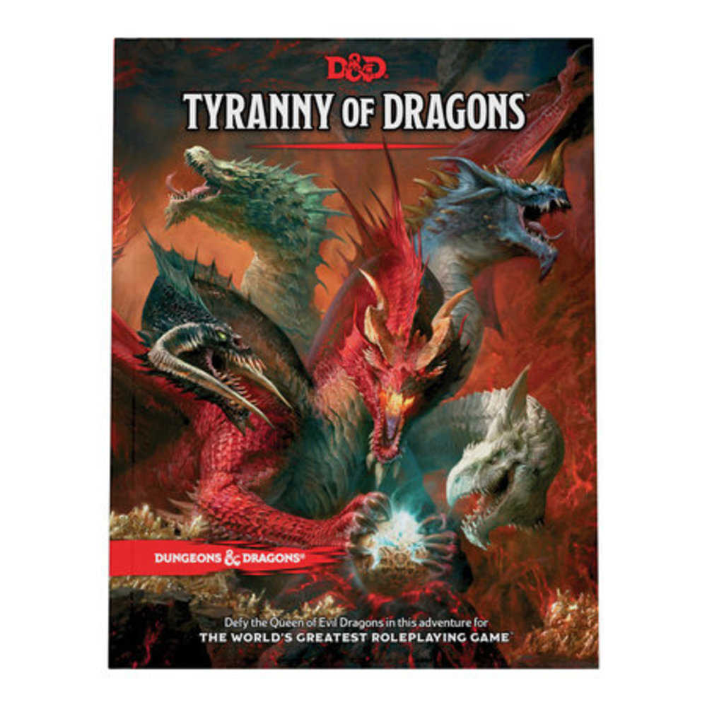 Tyranny Of Dragons (D&D Adventure Book Combines Hoard Of The Dragon Queen + The Rise Of Tiamat) - The Fourth Place